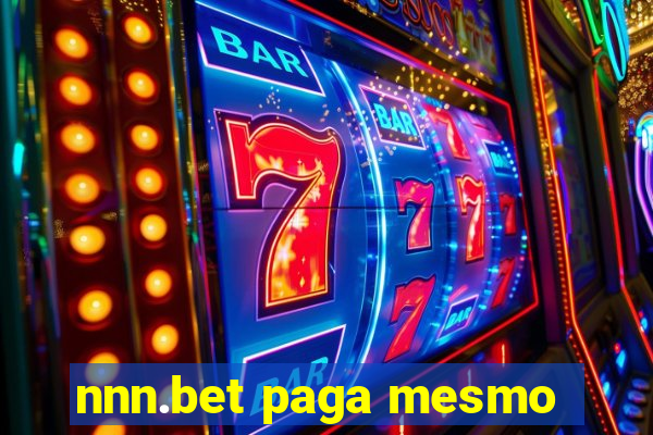 nnn.bet paga mesmo