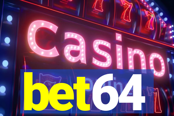 bet64