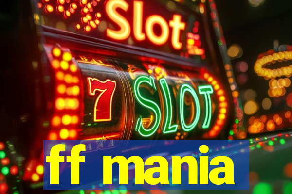 ff mania