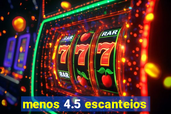 menos 4.5 escanteios