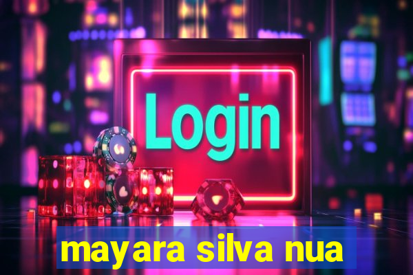 mayara silva nua