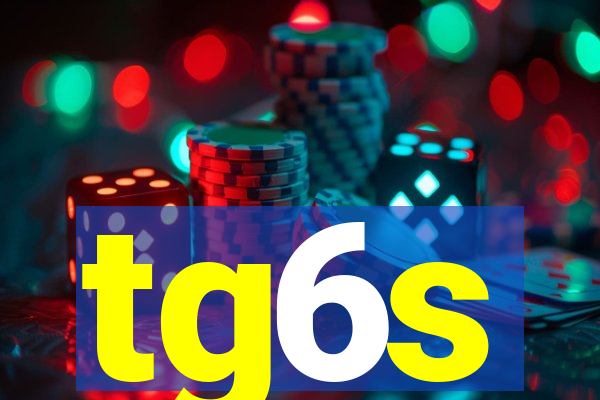 tg6s