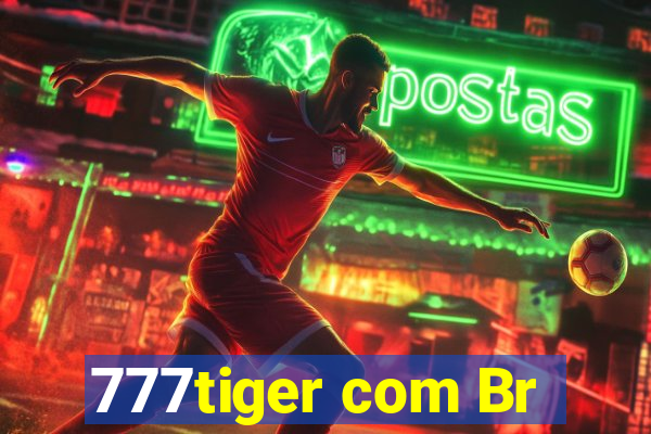 777tiger com Br