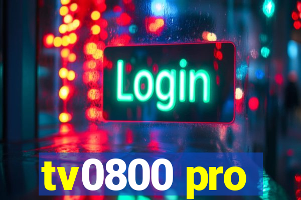 tv0800 pro