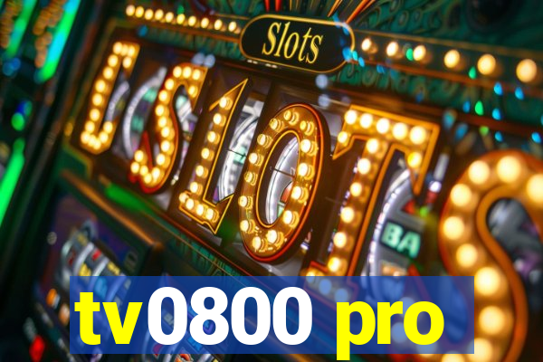 tv0800 pro