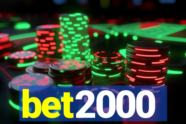 bet2000