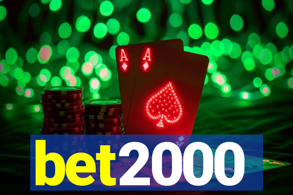 bet2000