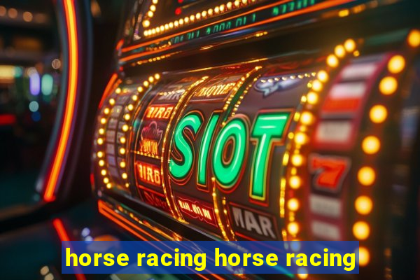 horse racing horse racing