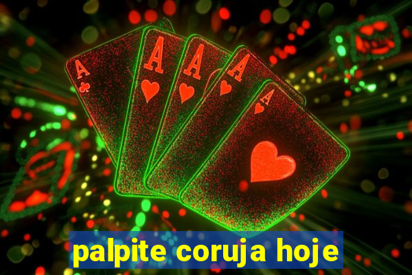 palpite coruja hoje