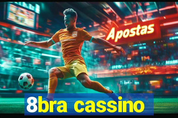 8bra cassino