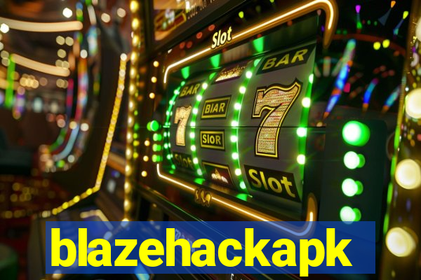 blazehackapk