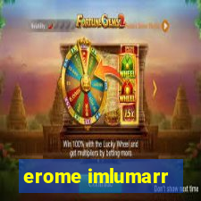 erome imlumarr