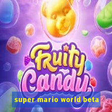 super mario world beta
