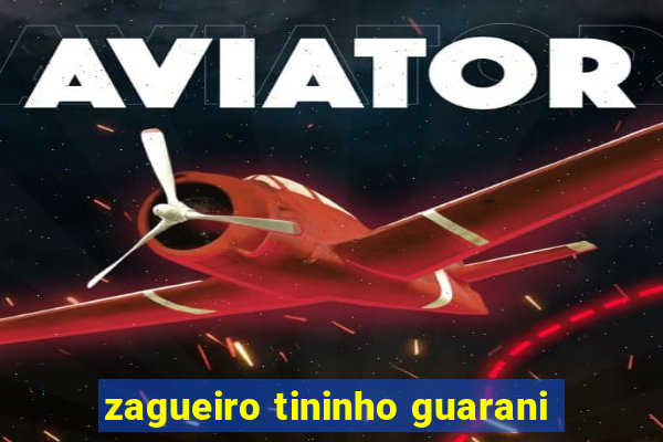 zagueiro tininho guarani