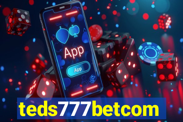 teds777betcom