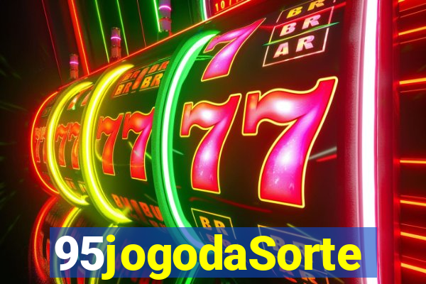 95jogodaSorte