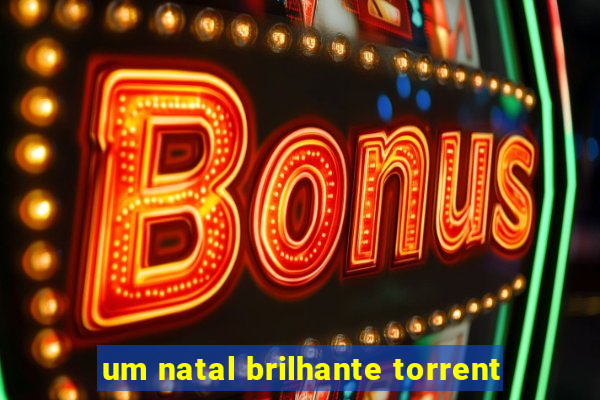 um natal brilhante torrent