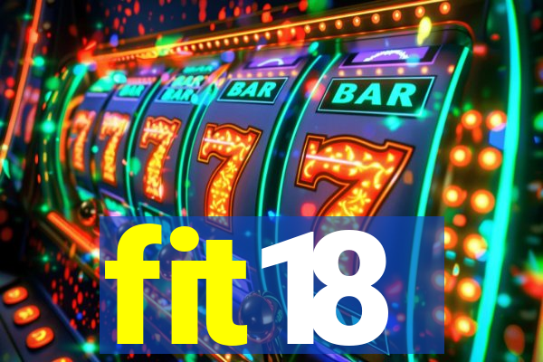 fit18