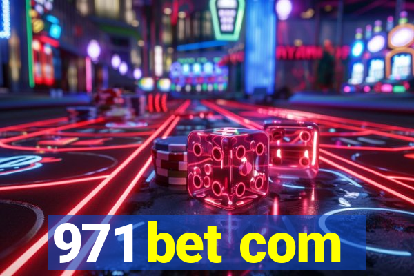 971 bet com