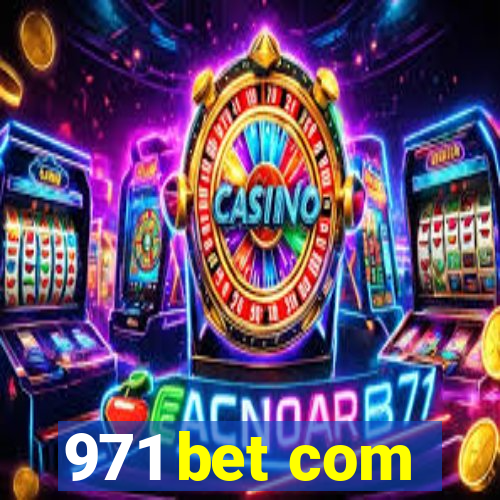 971 bet com