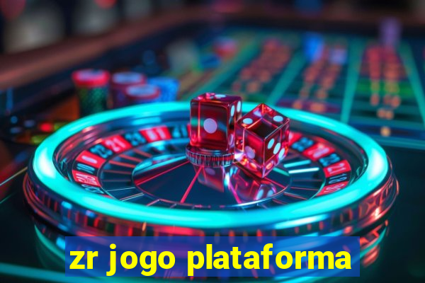 zr jogo plataforma
