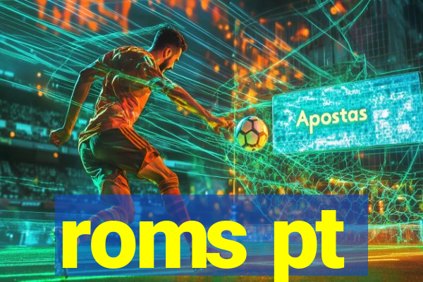 roms pt