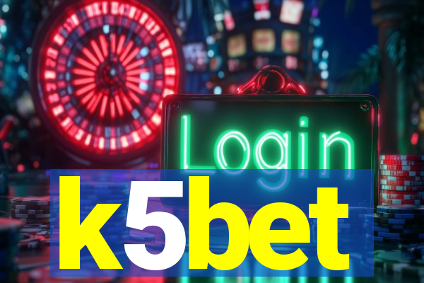 k5bet
