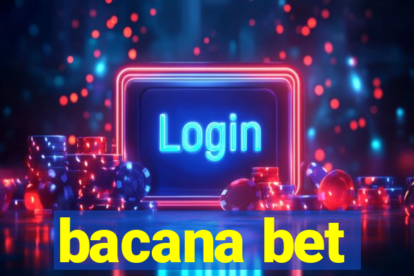 bacana bet