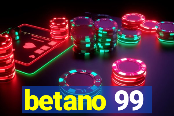 betano 99