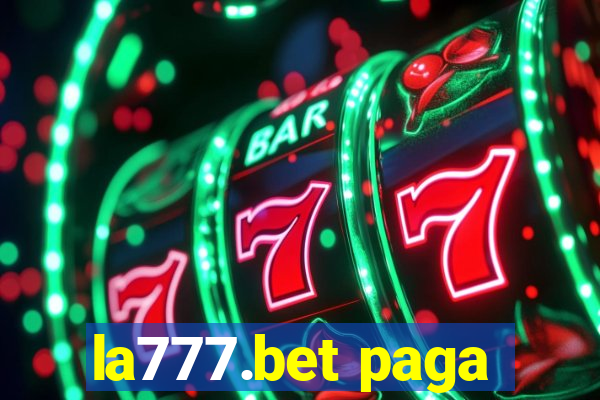 la777.bet paga