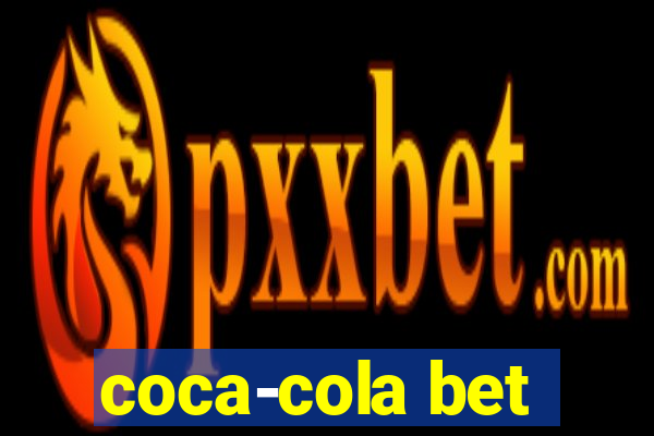 coca-cola bet