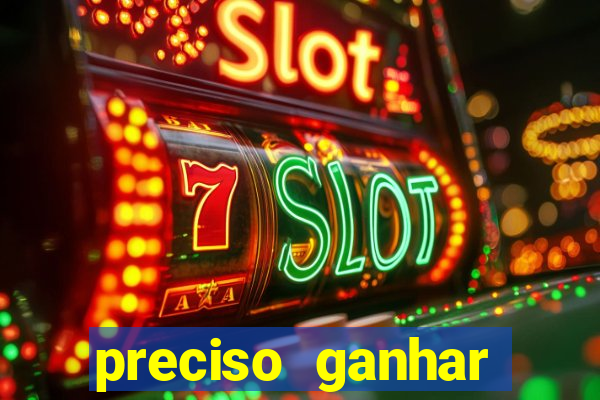 preciso ganhar dinheiro urgente