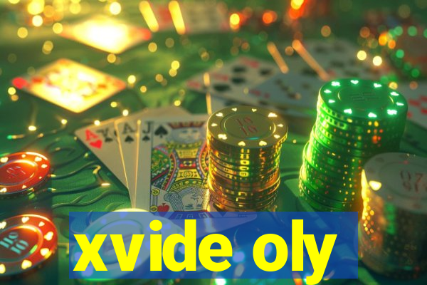 xvide oly