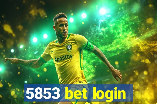 5853 bet login