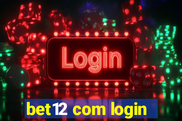 bet12 com login