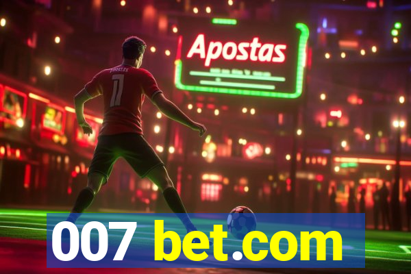 007 bet.com