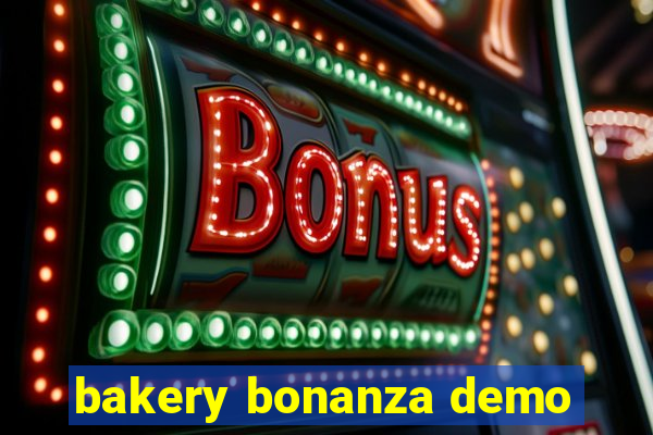 bakery bonanza demo