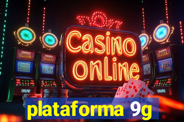 plataforma 9g