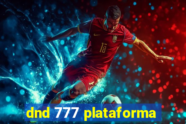 dnd 777 plataforma