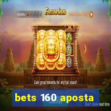 bets 160 aposta