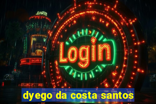 dyego da costa santos