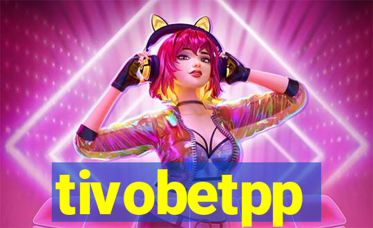 tivobetpp
