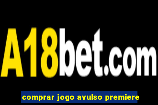 comprar jogo avulso premiere