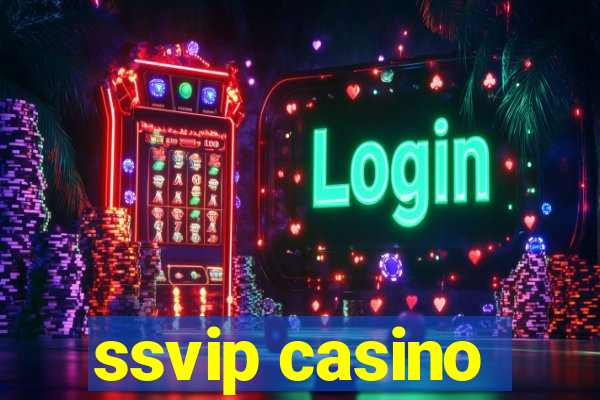 ssvip casino