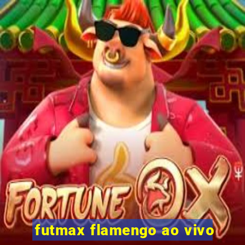 futmax flamengo ao vivo
