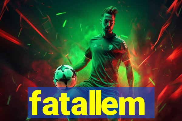 fatallem