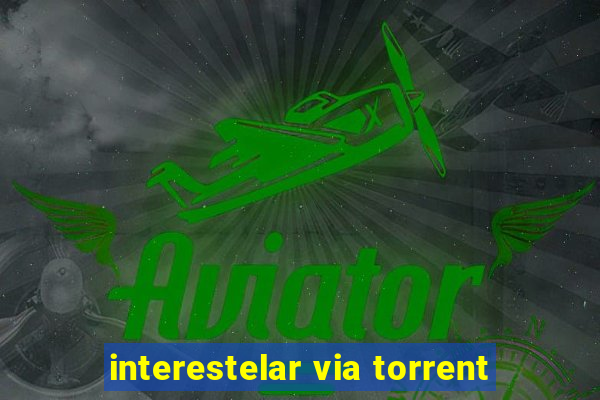 interestelar via torrent