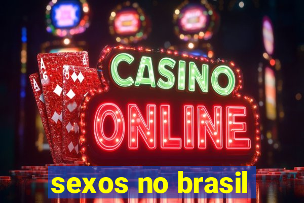 sexos no brasil