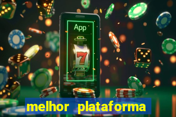 melhor plataforma de jogos para ganhar dinheiro