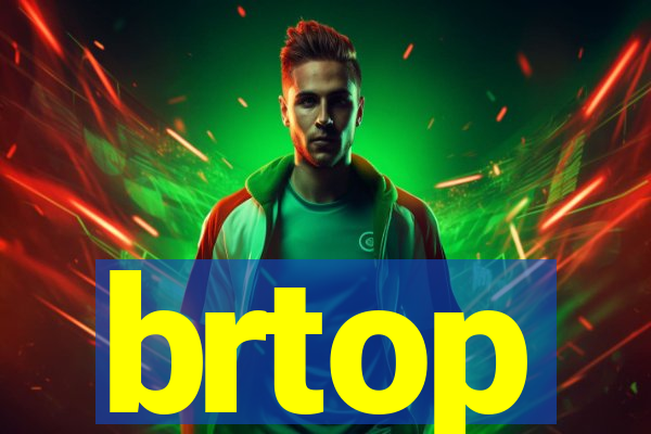 brtop